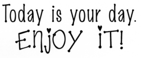 Today Is Your Day/Cling